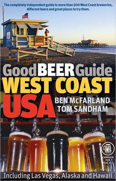 Cover for Ben McFarland · Good Beer Guide West Coast USA: Including Las Vegas, Alaska and Hawaii (Paperback Book) (2008)