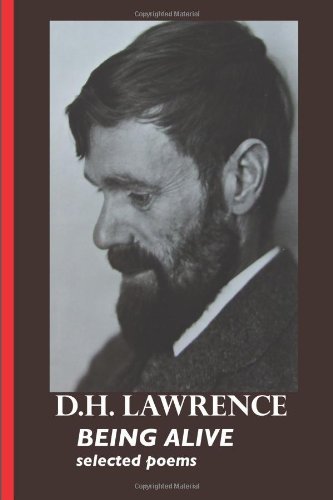 D. H. Lawrence · Being Alive: Selected Poems - British Poets (Paperback Book) [2 Rev edition] (2008)