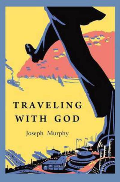 Cover for Dr Joseph Murphy · Traveling with God (Paperback Book) (2010)