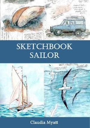 Cover for Claudia Myatt · Sketchbook Sailor (Paperback Book) (2020)