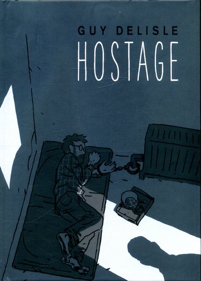 Cover for Guy Delisle · Hostage (Hardcover Book) (2017)