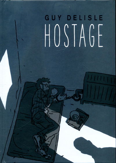 Cover for Guy Delisle · Hostage (Inbunden Bok) (2017)