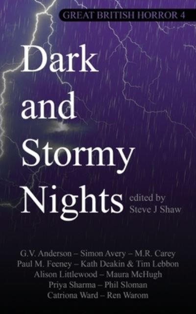 Great British Horror 4: Dark and Stormy Nights - Great British Horror - Steve J Shaw - Książki - Black Shuck Books - 9781913038441 - 30 kwietnia 2020