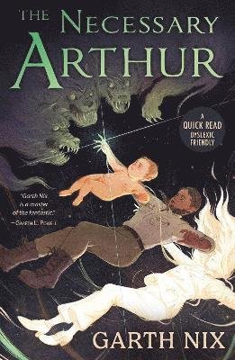 Cover for Garth Nix · The Necessary Arthur - Dyslexic Friendly Quick Read (Pocketbok) (2024)