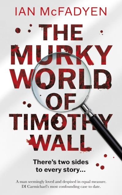 Cover for Ian McFadyen · The Murky World of Timothy Wall (Paperback Book) (2021)