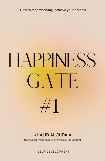 Cover for Khalid Al Judaia · Happiness Gate #1 - Arabic translation (Pocketbok) (2024)