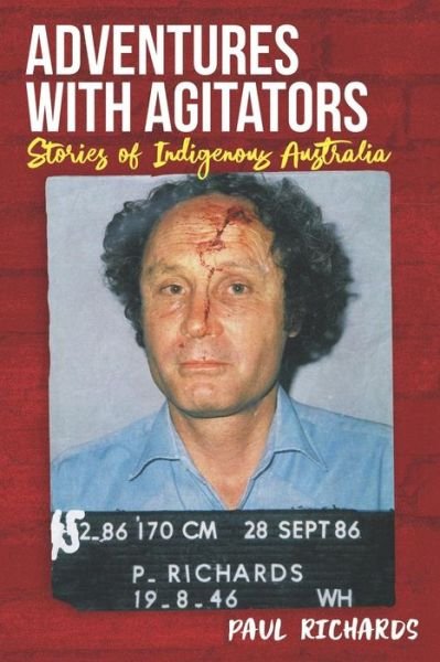 Cover for Paul Richards · Adventures with Agitators (Paperback Book) (2019)