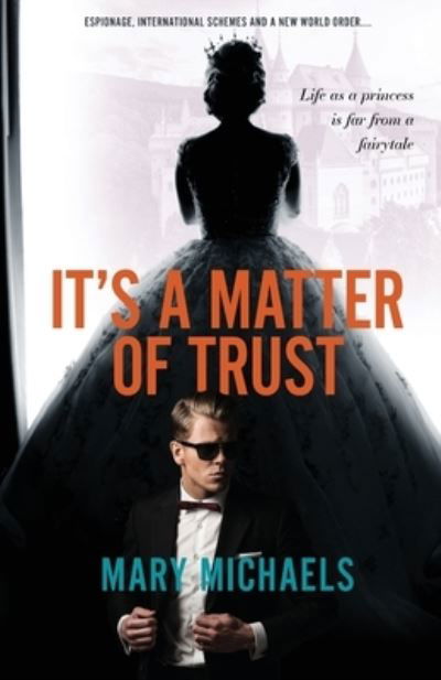 Cover for Mary Michaels · It's a Matter of Trust (Paperback Book) (2021)