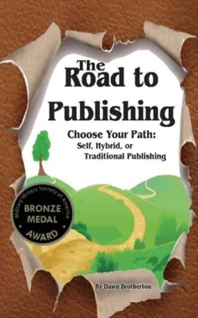 Cover for Dawn Brotherton · The Road to Publishing (Paperback Book) (2018)