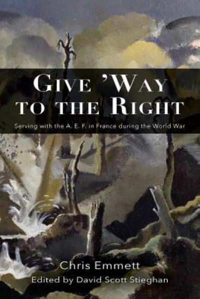 Give 'way to the Right - Chris Emmett - Books - University of North Georgia - 9781940771441 - November 11, 2018