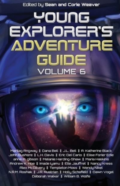 Cover for Nancy Kress · Young Explorer's Adventure Guide, Volume 6 - Young Explorer's Adventure Guide (Paperback Book) (2019)