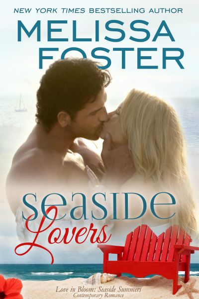 Cover for Melissa Foster · Seaside Lovers (Love in Bloom: Seaside Summers) - Love in Bloom: Seaside Summers (Paperback Book) (2016)