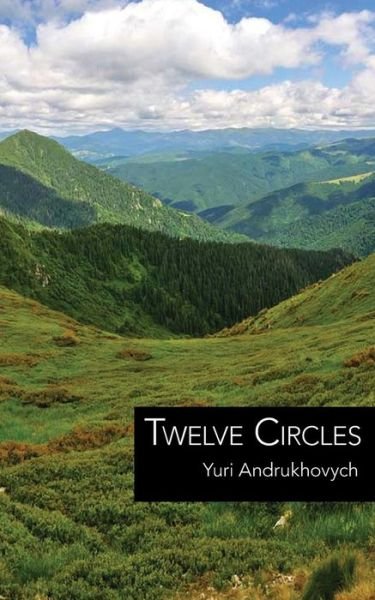 Cover for Yuri Andrukhovych · Twelve Circles (Pocketbok) (2016)