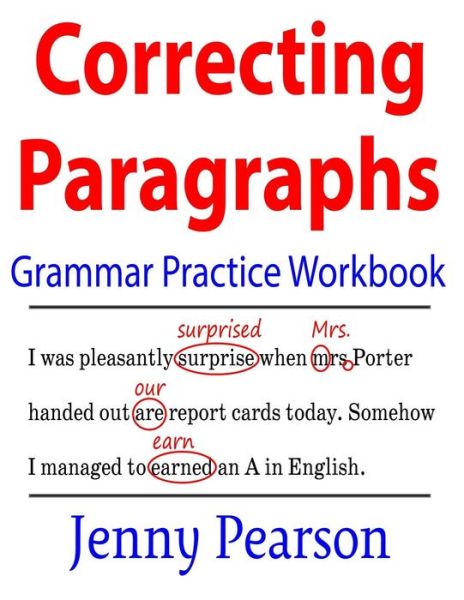 Cover for Jenny Pearson · Correcting Paragraphs Grammar Practice Workbook (Paperback Book) (2019)