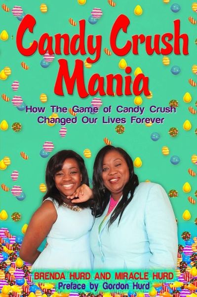 Cover for Brenda Hurd · Candy Crush Mania (Paperback Book) (2015)