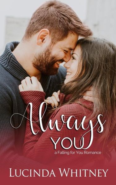 Cover for Lucinda Whitney · Always You (Paperback Book) (2019)