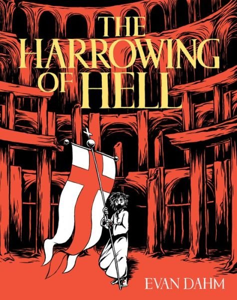 Cover for Evan Dahm · The Harrowing of Hell (Paperback Book) (2020)
