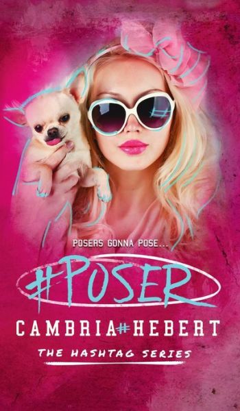 Cover for Cambria M Hebert · #Poser (Hardcover Book) (2015)