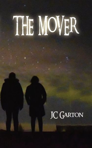 Cover for JC Garton · The Mover (Paperback Book) (2019)