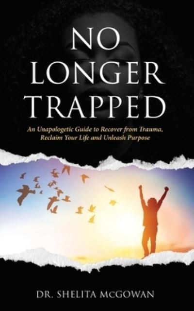 Cover for Shelita McGowan · No Longer Trapped (Book) (2023)