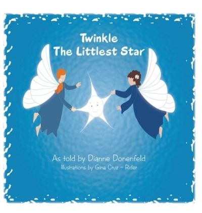 Cover for Dianne Donenfeld · Twinkle The Littlest Star (Hardcover Book) (2020)