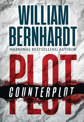 Plot / Counterplot - William Bernhardt - Książki - Babylon Books - 9781954871441 - 12 lipca 2022