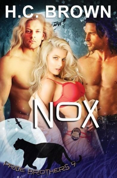 Nox - H C Brown - Books - Createspace Independent Publishing Platf - 9781974064441 - August 1, 2017