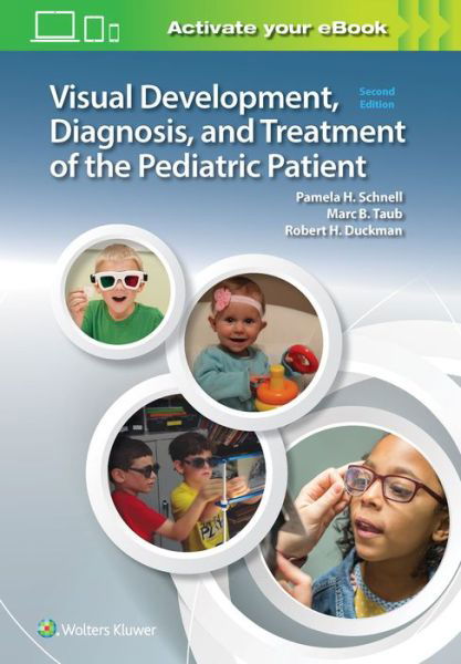 Cover for Pam Schnell · Visual Development, Diagnosis, and Treatment of the Pediatric Patient (Paperback Book) (2019)