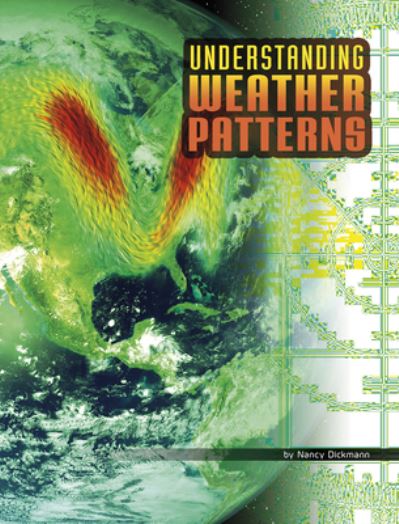 Cover for Nancy Dickmann · Understanding Weather Patterns (Paperback Book) (2021)