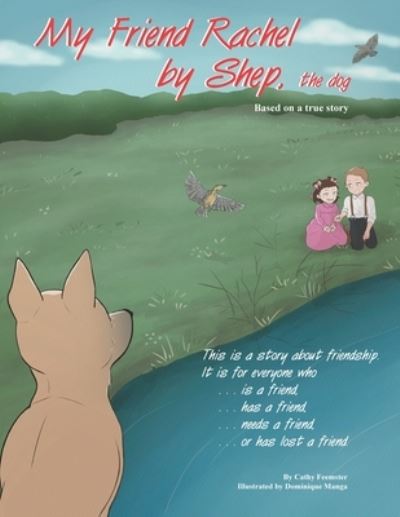 My Friend Rachel, by Shep the Dog - Cathy Feemster - Books - Outskirts Press, Incorporated - 9781977258441 - October 13, 2022