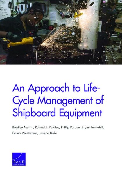 Cover for Bradley Martin · An Approach to Life-Cycle Management of Shipboard Equipment (Paperback Book) (2018)