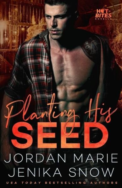 Cover for Jordan Marie · Planting His Seed (Hot-Bites Novella) (Paperback Bog) (2017)