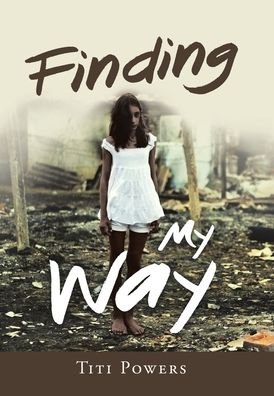Cover for Titi Powers · Finding My Way (Bog) (2020)