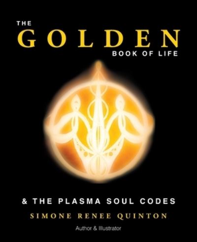 Cover for Simone Renee Quinton · Golden Book of Life (Book) (2022)