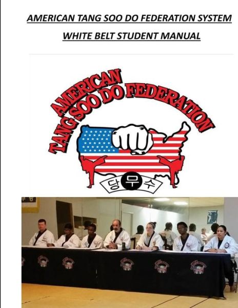 Cover for David Wilson · American Tang Soo Do Federation System (Paperback Book) (2018)