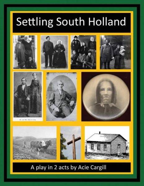 Cover for Acie Cargill · Settling South Holland (Taschenbuch) (2018)