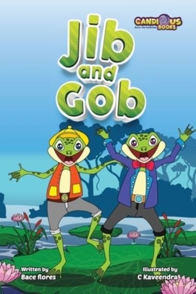 Cover for Bace Flores · Jib and Gob (Paperback Bog) (2021)