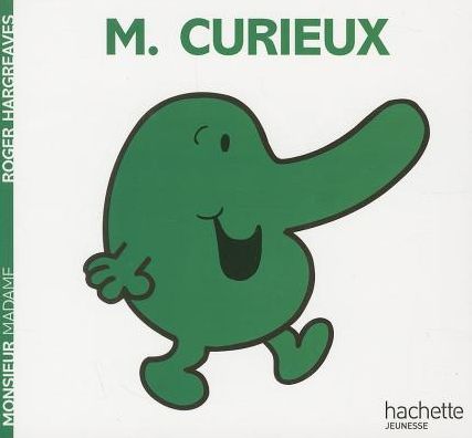 Collection Monsieur Madame (Mr Men & Little Miss): Monsieur Curieux - Roger Hargreaves - Libros - Hachette - Jeunesse - 9782012248441 - 29 de junio de 2018