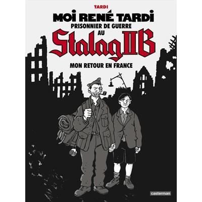 Cover for Jacques Tardi · Moi Rene Tardi prisonnier de guerre au Stalag 2 (Hardcover Book) (2014)