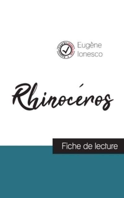 Cover for Eugène Ionesco · Rhinoceros de Ionesco (fiche de lecture et analyse complete de l'oeuvre) (Paperback Bog) (2020)