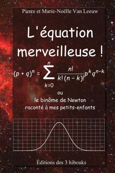 Cover for Marie-Noelle Van Leeuw · L'equation merveilleuse (Paperback Book) (2017)