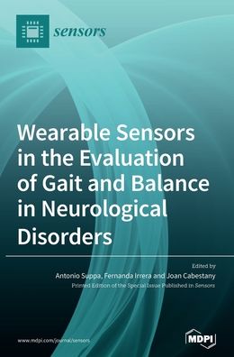 Cover for Antonio Suppa · Wearable Sensors in the Evaluation of Gait and Balance in Neurological Disorders (Hardcover Book) (2020)