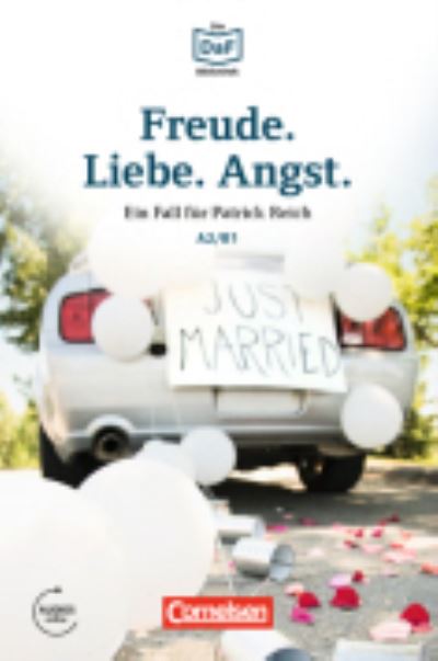 Freude, Liebe, Angst - Dramatisches im Schwarzwald - Christian Baumgarten - Bücher - Cornelsen Verlag GmbH & Co - 9783061207441 - 1. April 2016