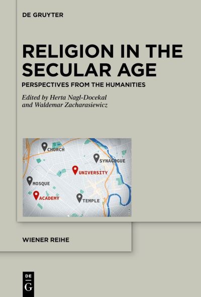 Cover for Herta Nagl-Docekal · Religion in the Secular Age (Book) (2023)