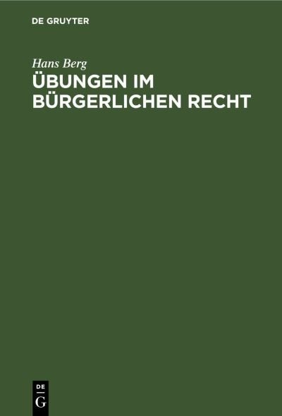 Cover for Hans Berg · Übungen im Bürgerlichen Recht (Hardcover bog) (1969)