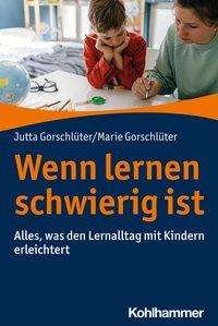 Cover for Gorschlüter · Wenn lernen schwierig ist (Book) (2021)
