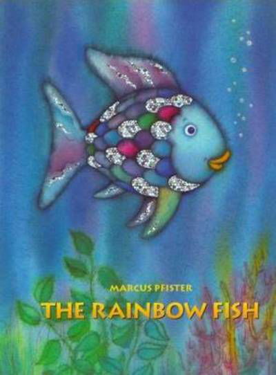 Cover for Marcus Pfister · The Rainbow Fish - Rainbow Fish (Paperback Book) (2007)