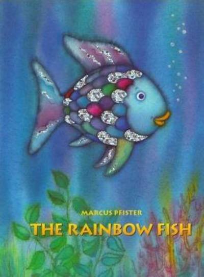 Cover for Marcus Pfister · The Rainbow Fish - Rainbow Fish (Paperback Book) (2007)