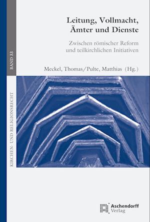 Cover for Thomas Meckel · Leitung, Vollmacht, Amter Und Dienste (Paperback Book) (2021)