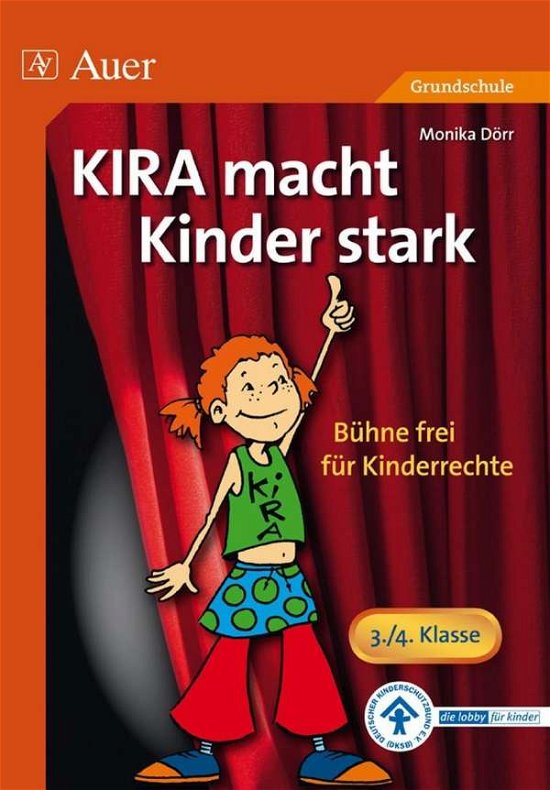 Cover for Monika Dörr · KIRA macht Kinder stark (Pamphlet) (2008)